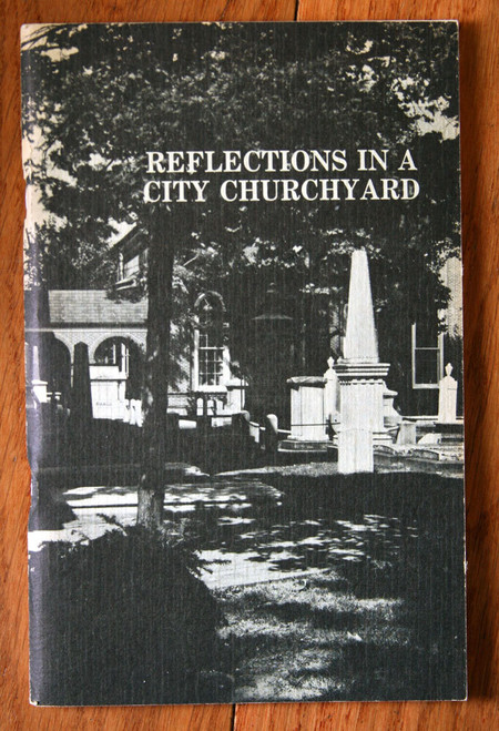 Reflections in a City Churchyard 1983 Booklet York Pennsylvania PA Presbyterian