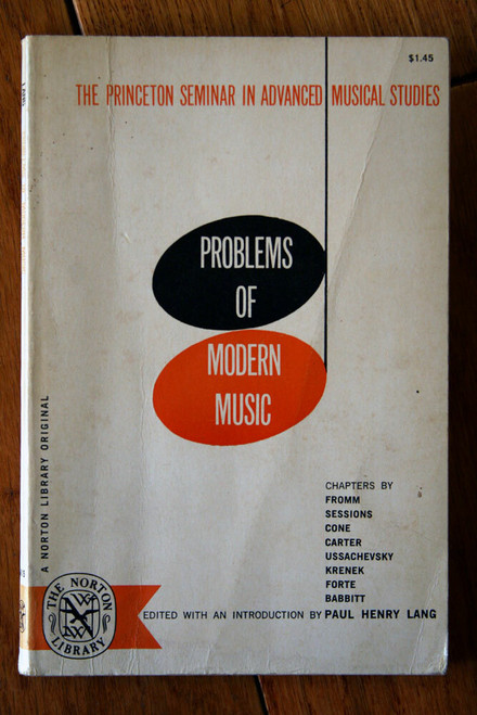Problems of Modern Music 1960 Princeton Seminar Musical Studies Paul Henry Lang
