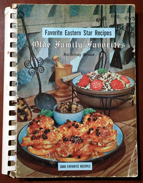 Favorite Eastern Star Recipes OLDE FAMILY FAVORITES + Menus 1965 Cookbook OES