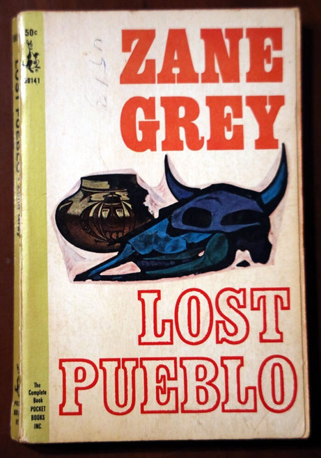 LOST PUEBLO by Zane Grey 1965 Vintage Pocket Books Paperback Western #50141
