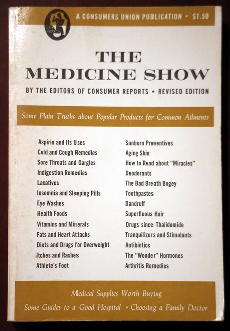 The Medicine Show 1963 Book Remedies/Diets/Drugs/Stimulants/Antibiotics/Ailments