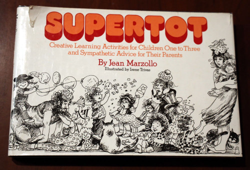 SUPERTOT by Jean Marzolo & Irene Trivas 1977 HC/DJ Childrens Education/Preschool