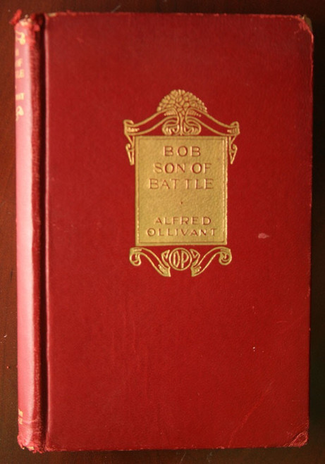 BOB, SON OF BATTLE by Alfred Ollivant 1925 Red Leather Doubleday Page & Company