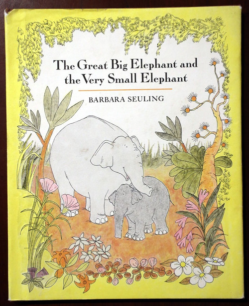 The Great Big Elephant and Very Small Elephant by Barbara Seuling 1977 HC/DJ 1st