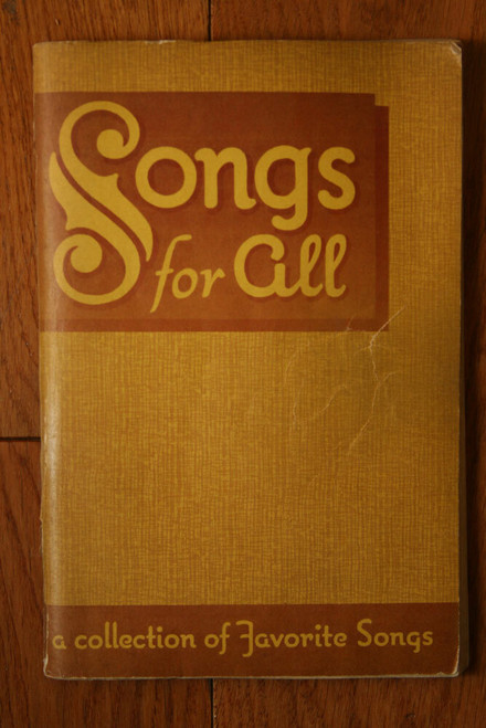 SONGS FOR ALL: Collection of Favorite Songs 1935 Rodeheaver Hall-Mack HYMNAL