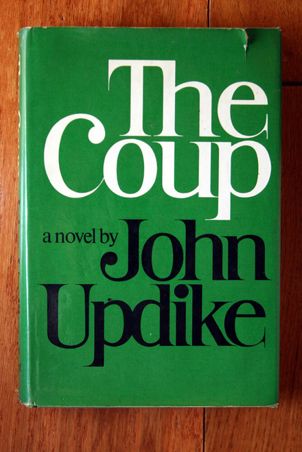 THE COUP by John Updike 1978 HC/DJ 1st First Edition $8.95 Dust Jacket Price