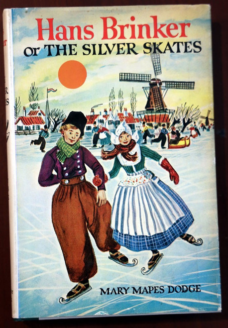 HANS BRINKER; or the Silver Skates by Mary Mapes Dodge 1954 HC/DJ Junior Deluxe