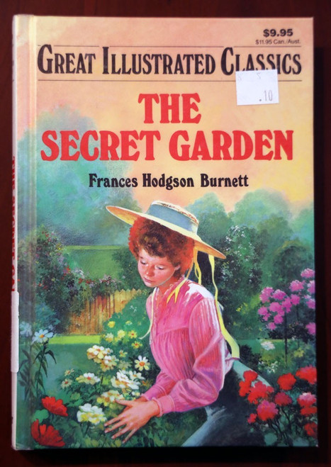 THE SECRET GARDEN Frances H Burnett Great Illustrated Classics Baronet Book 1994