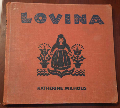 LOVINA by Katherine Milhous 1940 Story of the Pennsylvania Country - PA Dutch