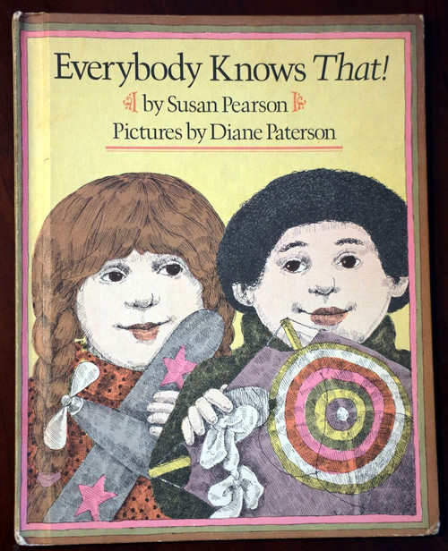 Everybody Knows That! by Susan Pearson/Diane Paterson 1978 Vintage Weekly Reader