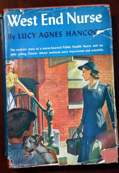 West End Nurse by Lucy Agnes Hancock 1944 HC/DJ Blakiston Triangle Books VINTAGE