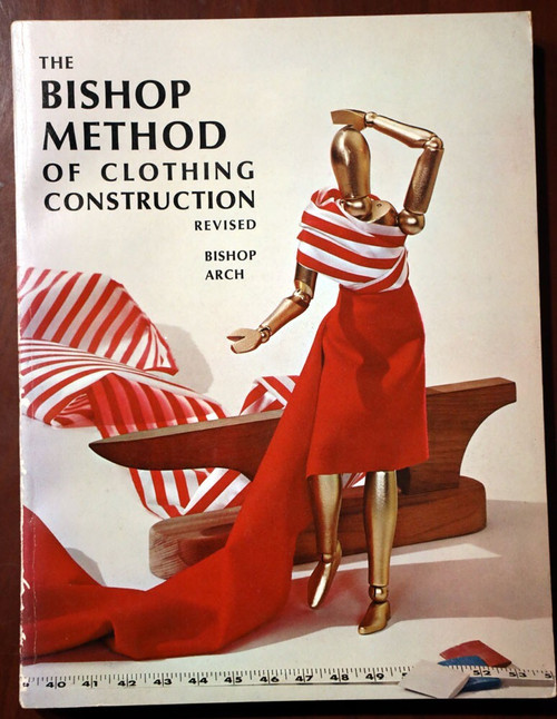 Bishop Method of Clothing Construction by Edna Bishop/Marjorie Arch 1966 Sewing