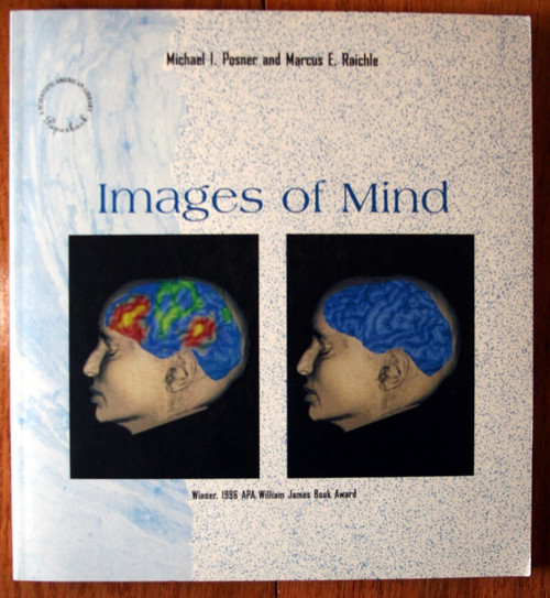Images of Mind by Michael Posner & Marcus Raichle 1997 1st Paperback PSYCHOLOGY
