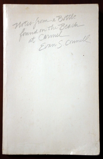 Notes from a Bottle Found on the Beach at Carmel by Evan S. Connell 1984 Poetry