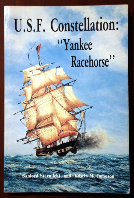U.S.F. Constellation: "Yankee Racehorse" by Sternlicht & Jameson Frigate Warship