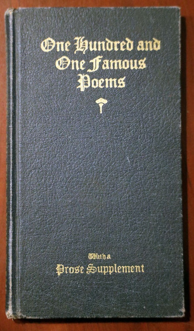 One Hundred and One Famous Poems with Prose Supplement 1929 POETRY R.J. Cook