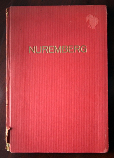 A Short History of NUREMBERG with 64 Pre-War Pictures 1949 George Wickham Intro