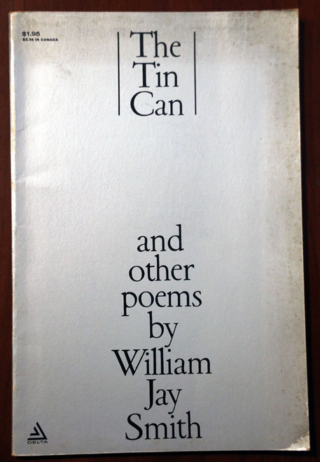 The Tin Can; and Other Poems by William Jay Smith 1966 Vintage Delta Paperback