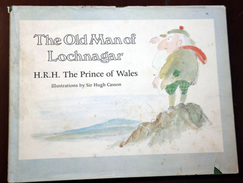 The Old Man of Lochnagar by H.R.H. The Prince of Wales 1980 1st Ed. King Charles