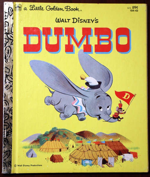 Walt Disney's DUMBO 1947 Vintage Little Golden Book 104-43 Hardcover "Z"Edition