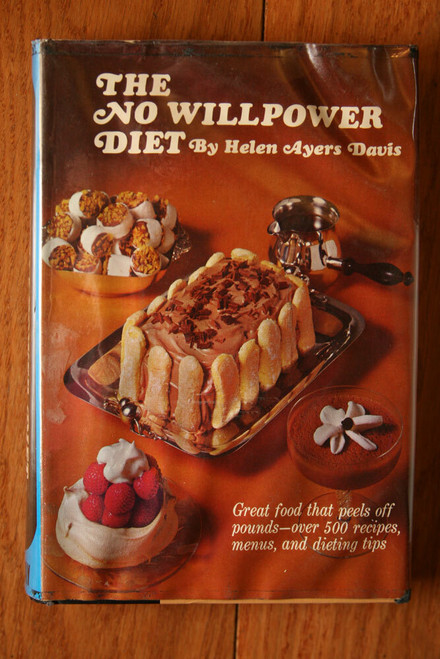 The No Willpower Diet by Helen Ayers Davis 1969 HC/DJ Vintage Cookbook $6.95 DJ