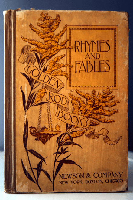 RHYMES AND FABLES First Grade Reader 1899 GOLDEN ROD BOOKS John H. Haaren 