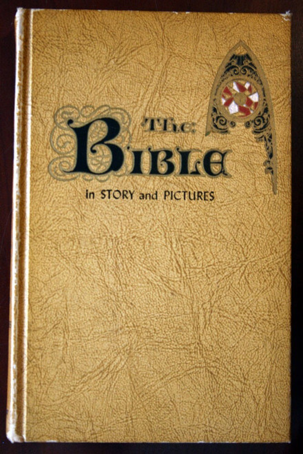 THE BIBLE in Story and Pictures 1956 Harold Begbie ILLUSTRATED H.S. Stuttman Co.