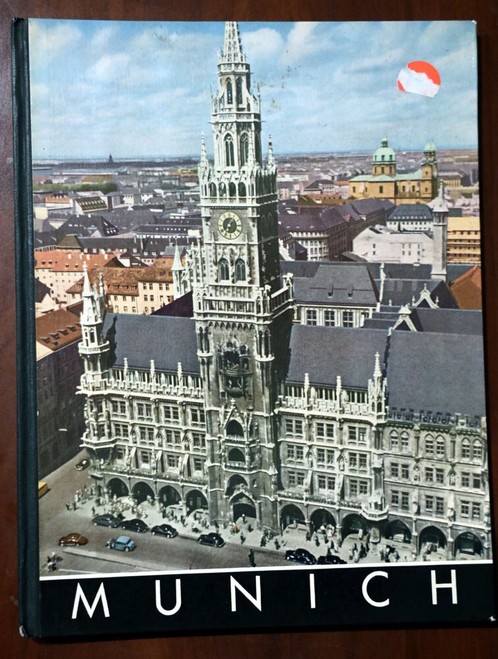 MUNICH A Picture Book by Arnold Schulz - Photographs by Otto Siegner GERMANY