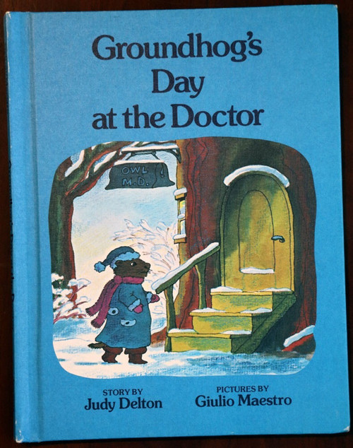 Groundhog's Day at the Doctor by Judy Delton 1981 Parents Magazine Press Vintage