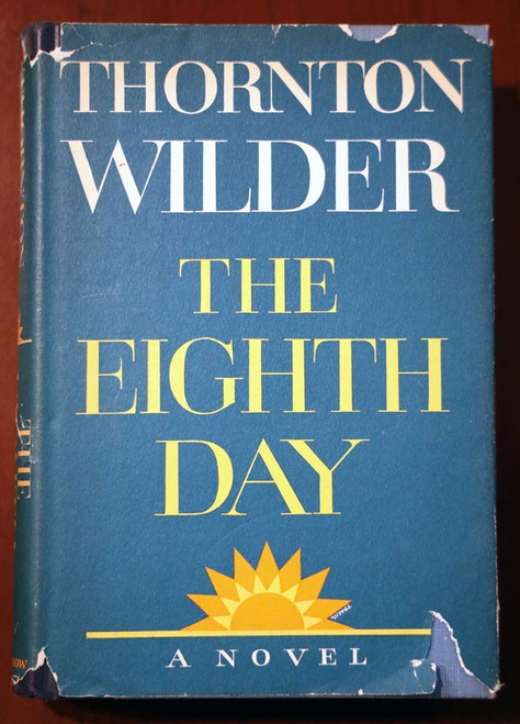 The Eighth Day by Thornton Wilder 1967 Vintage Novel Stated First Edition HC/DJ