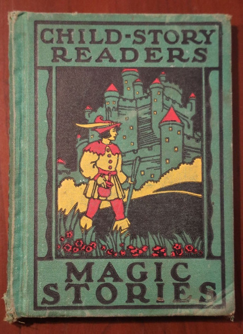 MAGIC STORIES Child-Story Readers by Freeman/Storm/Johnson/French 1944 Vintage