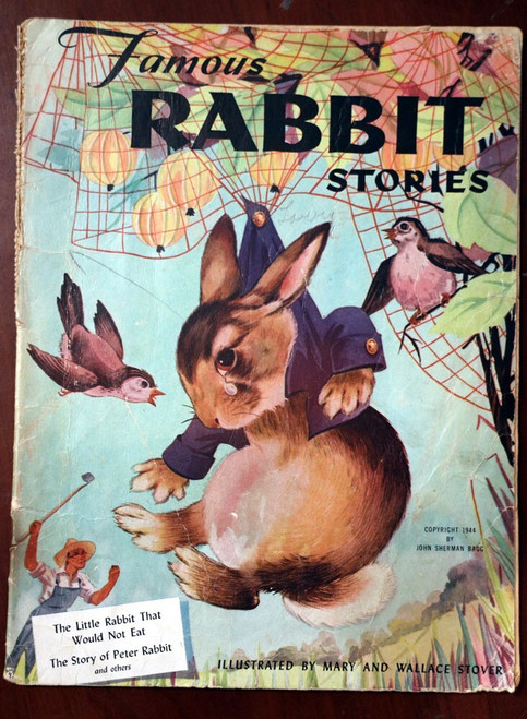 Famous Rabbit Stories 1944 John Sherman Bagg / Mary & Wallace Stover MARY PERKS