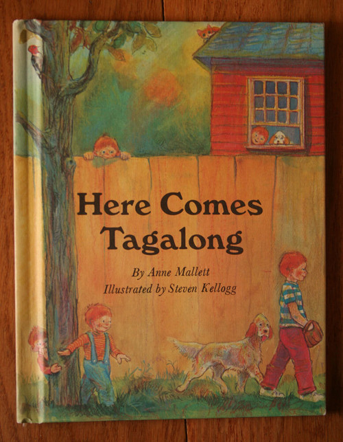 HERE COMES TAGALONG by Anne Mallett, Steven Kellogg 1971 Parents' Magazine Press