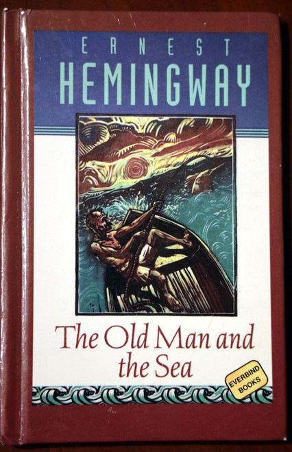 The Old Man and the Sea by Ernest Hemingway 1995 Everbind Hardcover CLASSIC