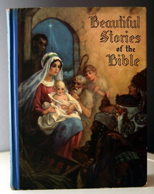 Beautiful Stories of the Bible by Josephine Pollard 1937 Illustrated Saalfield