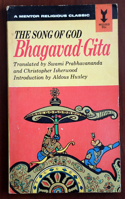 The Song of God BHAGAVAD-GITA Swami Prabhavananda / Aldous Huxley 1951 Mentor PB