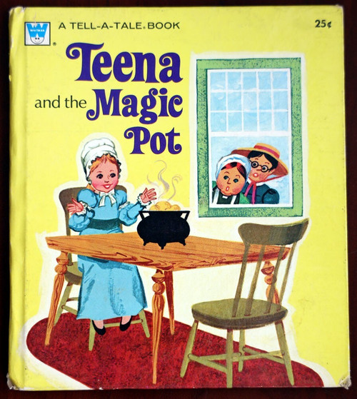 Teena and the Magic Pot 1961 Tell-A-Tales #2423 Louise & Jack Myers WHITMAN