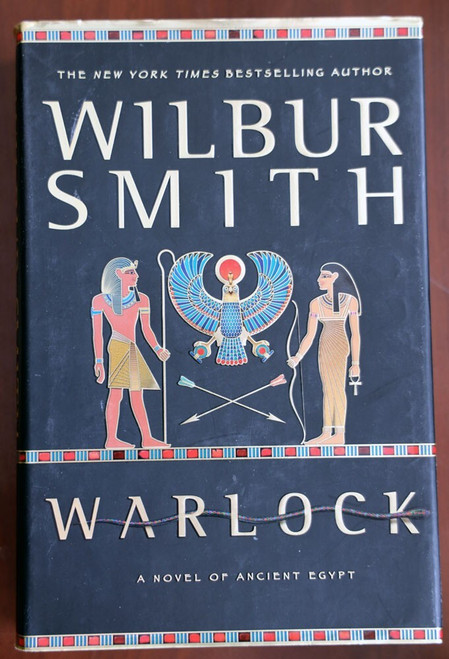 WARLOCK by Wilbur Smith 2001 First U.S. Edition HC/DJ Ancient Egypt Novel
