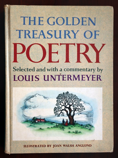 The Golden Treasury of Poetry by Louis Untermeyer 1967 Joan Walsh Anglund Pics