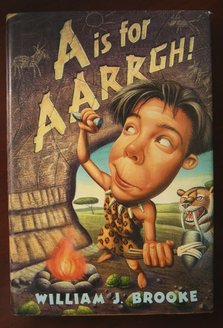 A is for Aarrgh! by William J. Brooke 1999 First Edition HC/DJ Children's Book