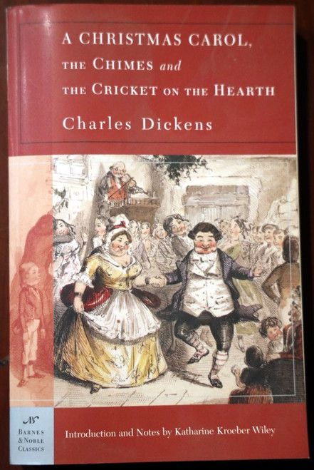A Christmas Carol by Charles Dickens 2004 Barnes & Noble Classics Chimes/Cricket