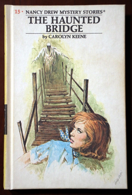 The Haunted Bridge by Carolyn Keene 1972 NANCY DREW MYSTERY #15 Yellow Hardcover