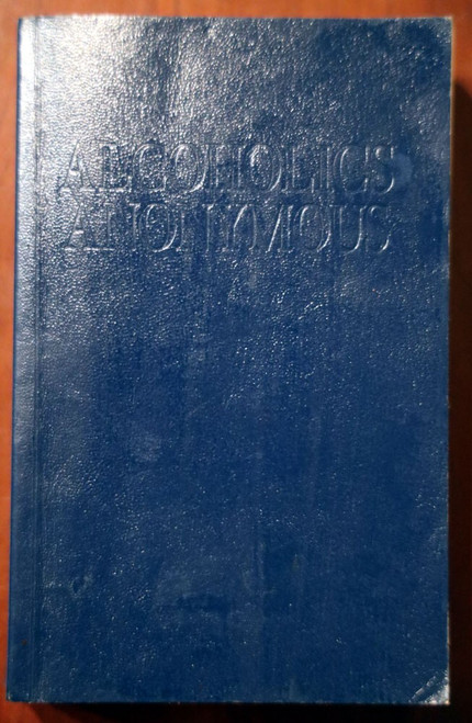 ALOHOLICS ANONYMOUS 2018 Fourth Edition 38th Printing A.A. Blue Softcover Book