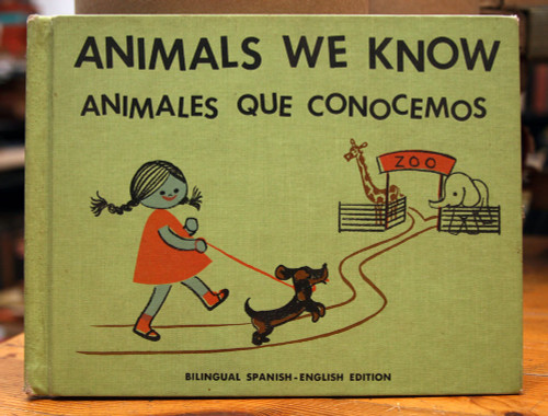 ANIMALS WE KNOW by Muriel Stanek 1968 Bilingual Spanish-English Ed. Children's