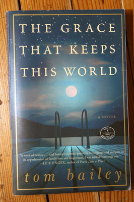 The Grace That Keeps This World by Tom Bailey SIGNED 2005 Paperback