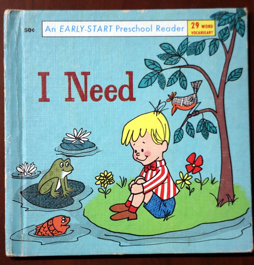 I NEED by Maggie Jardine / Nancy Sears 1968 Wonder Books VINTAGE Early-Start
