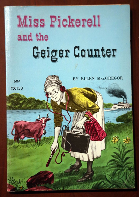 Miss Pickerell and the Geiger Counter by Ellen MacGregor 1972 Vintage Scholastic