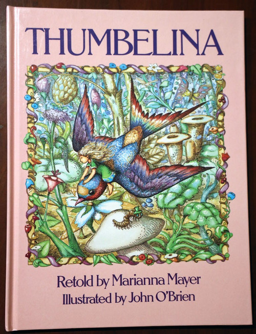 THUMBELINA by Marianna Mayer/John O'Brien 1986 VINTAGE Hans Christian Andersen