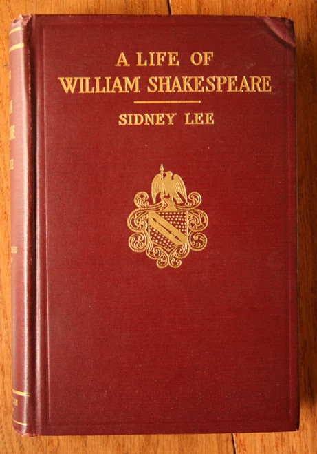 A Life of William Shakespeare by Sidney Lee 1912 Illustrated