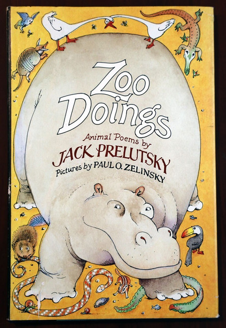 ZOO DOINGS: Animal Poems by Jack Prelutsky SIGNED First Edition 1983 HC/DJ